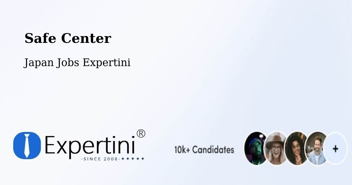 Safety Center – Komaki - Japan Jobs Expertini