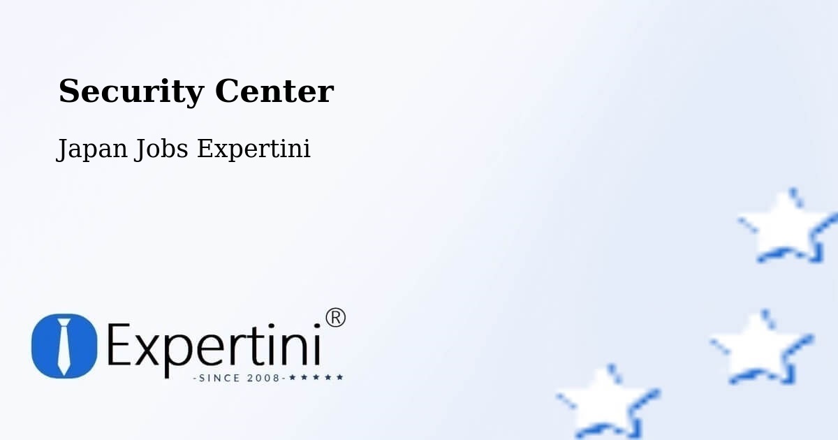 Security & Compliance – Komaki - Japan Jobs Expertini