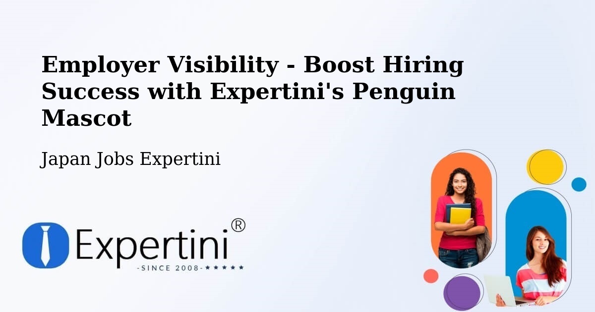 CV and Resume Visibility Optimization – Komaki - Japan Jobs Expertini